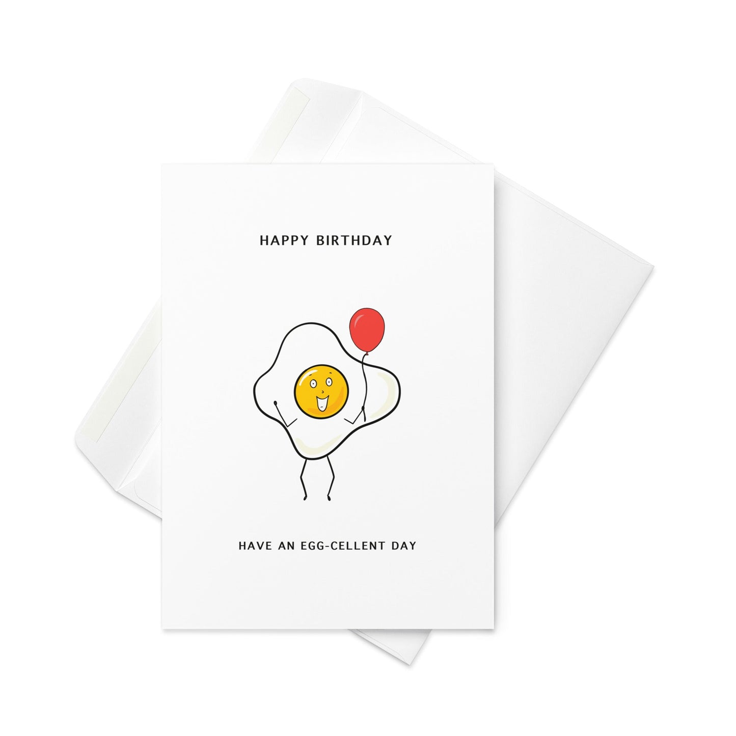 Happy Birthday Egg Card – “Have an Egg - cellent Day” with Cute Fried Egg & Balloon (Blank Inside) - By The Moon