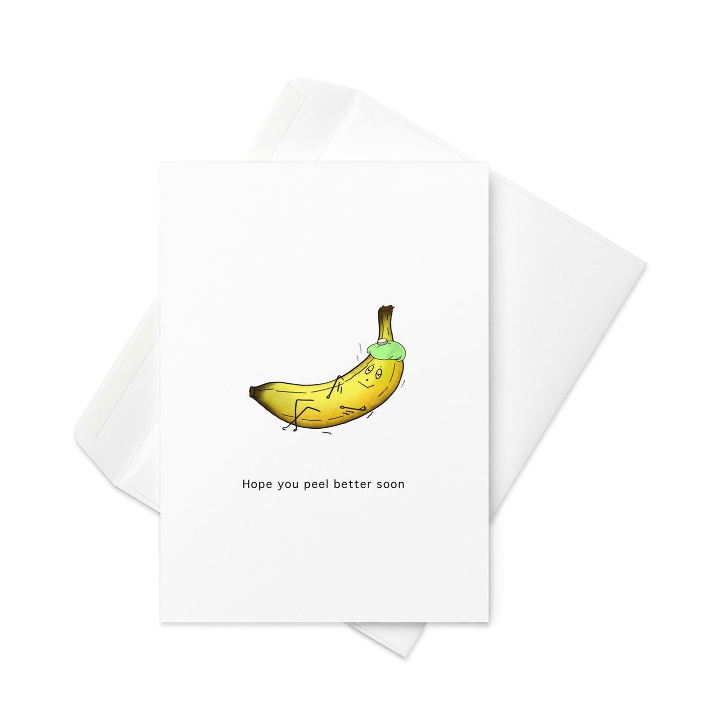 Hope You Peel Better Soon – Funny Get Well Card with Sick Banana Illustration (Blank Inside) - By The Moon