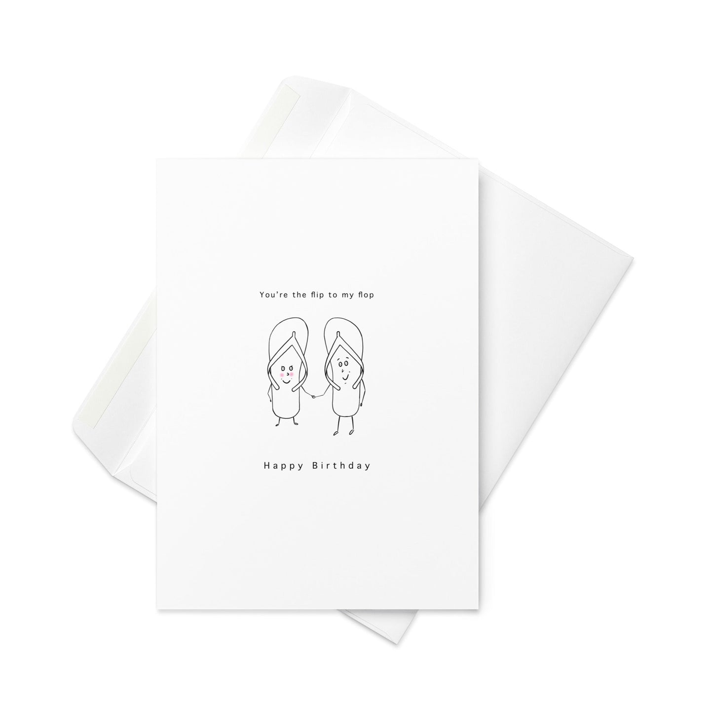 You're the Flip to My Flop – Fun Birthday Card with Characterized Flip Flops (Blank Inside) - By The Moon