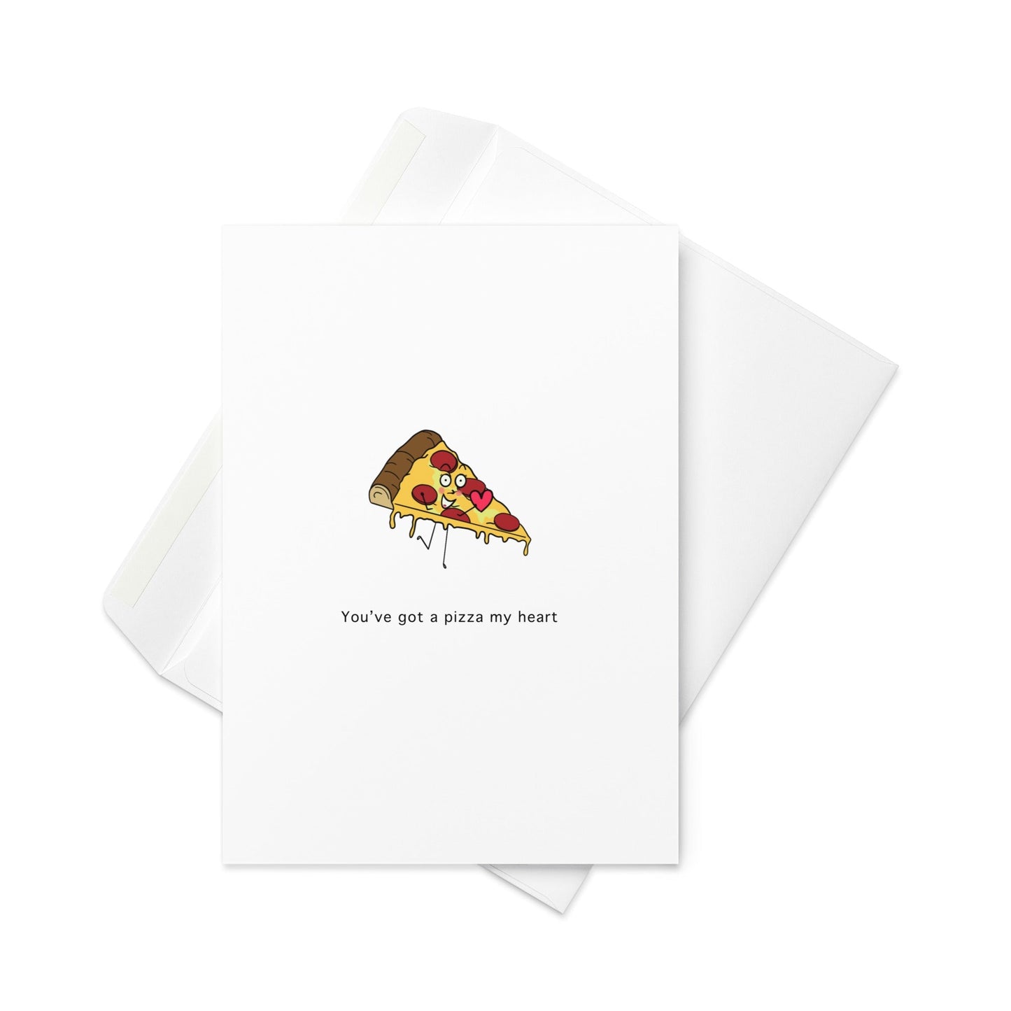 You've Got a Pizza My Heart, Greeting card, Food Pun Card, Blank inside - By The Moon