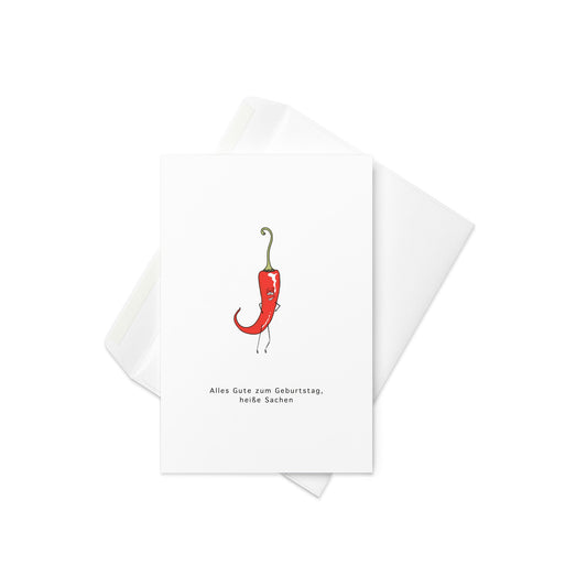 Alles Gute zum Geburtstag, Heiße Sachen – Funny German Chili Birthday Card (Blank Inside) - By The Moon