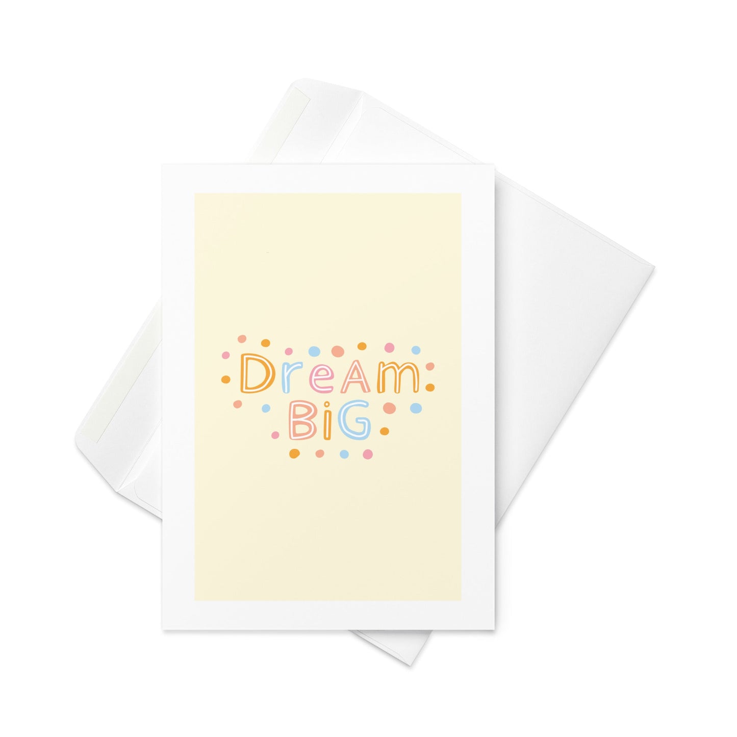 Dream Big Rainbow Text Card – Motivational Greeting Card on Yellow Background (Blank Inside) - By The Moon