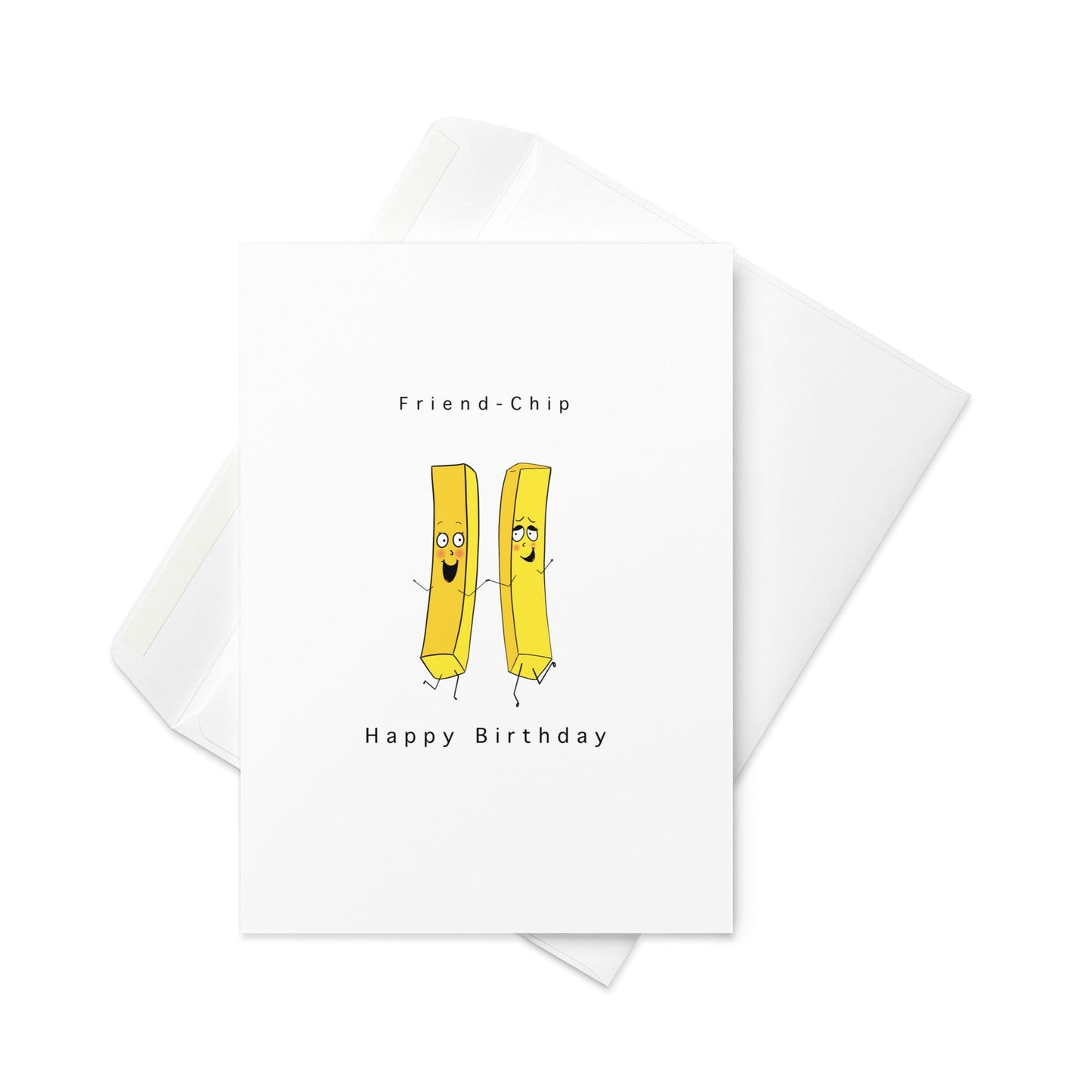 Friend - Chip Happy Birthday Card – Cute French Fries Illustration (Blank Inside) - By The Moon