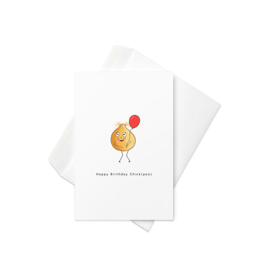 Happy Birthday Chick(pea) – Cute Chickpea Pun Birthday Card (Blank Inside) - By The Moon