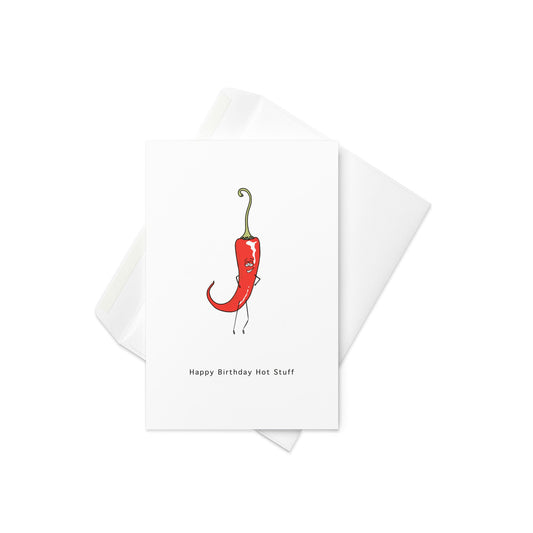 Happy Birthday Hot Stuff – Funny Greeting Card with Chili Character (Blank Inside) - By The Moon