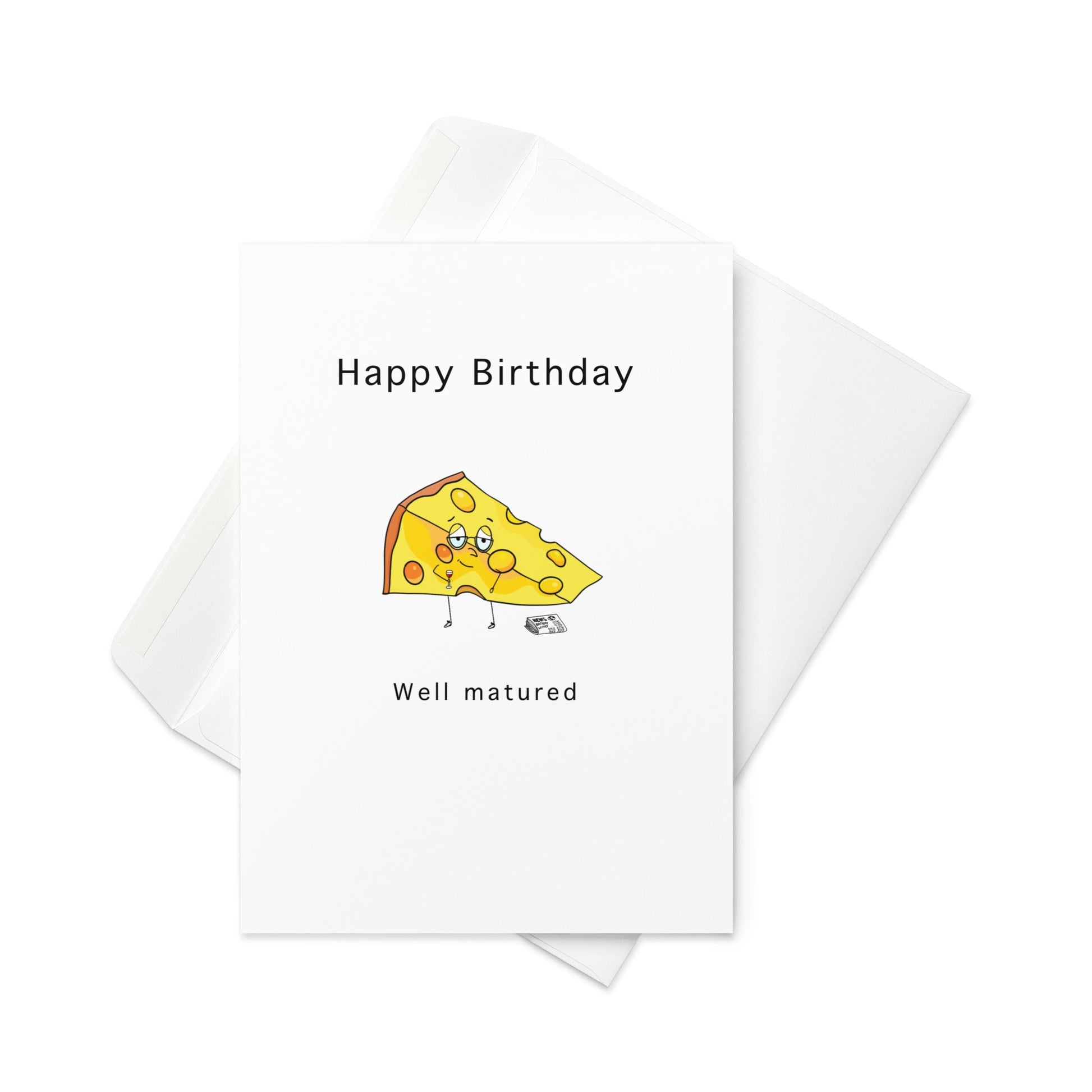 Happy Birthday - Well Matured, Birthday card. Funny card, Blank inside. - By The Moon