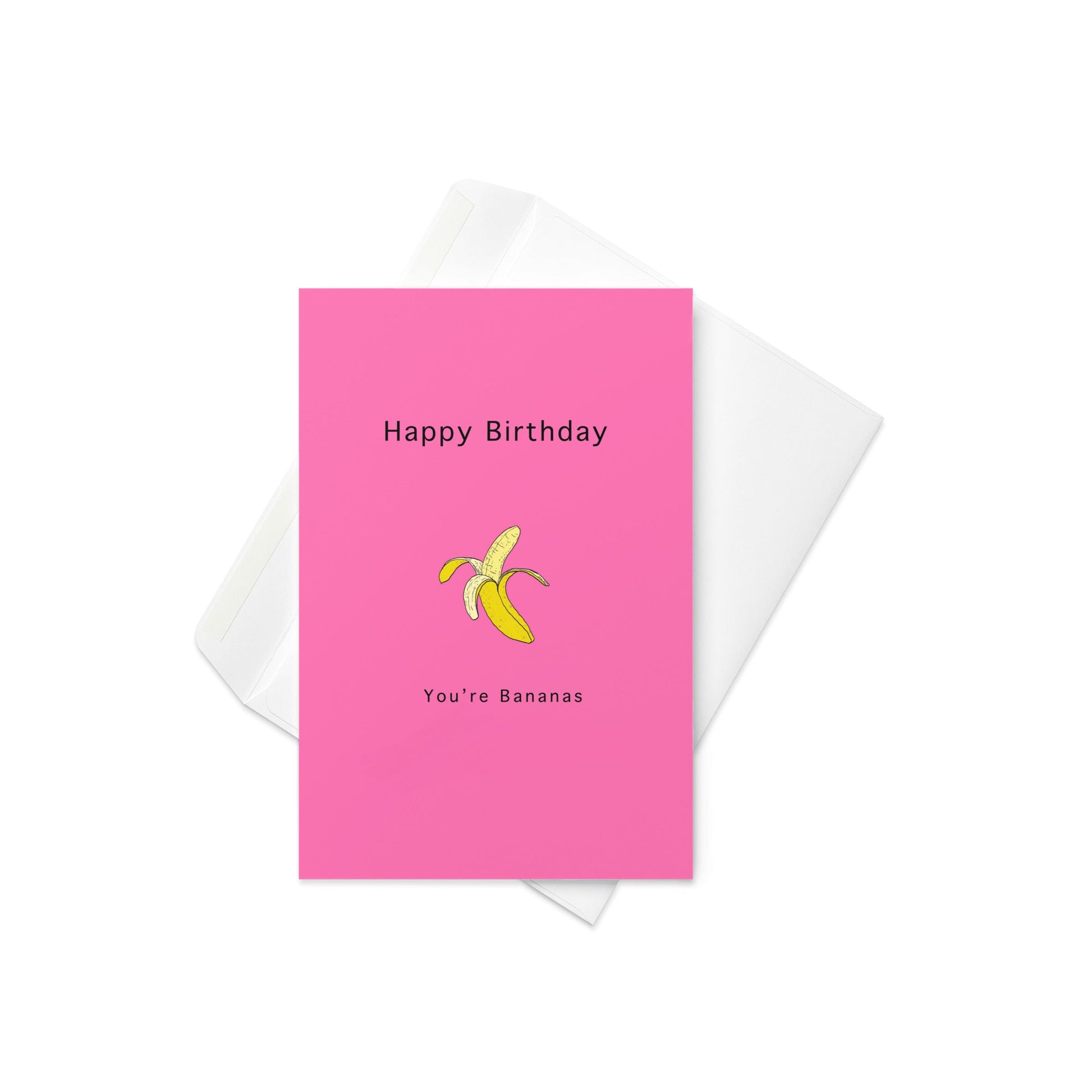 Happy Birthday - You're Bananas, Birthday card, food pun Birthday Card, Blank inside. - By The Moon