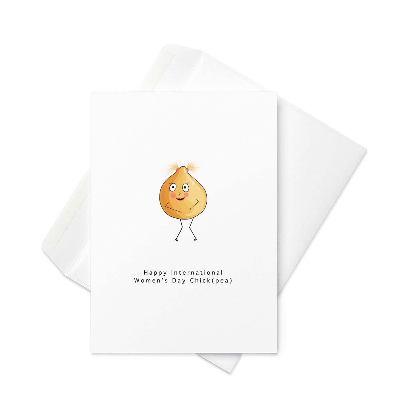 Happy International Women's Day Chickpea - Fun, celebratory card. Blank inside. - By The Moon