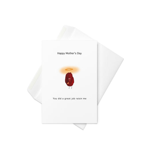 Mothers Day Card, You did a great job raisin me, Cute card. Blank inside. - By The Moon