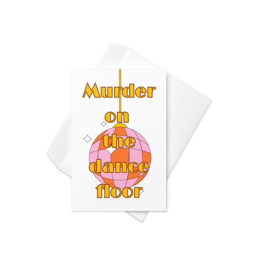 Murder on the dance floor, greeting card, disco ball card, blank inside. - By The Moon