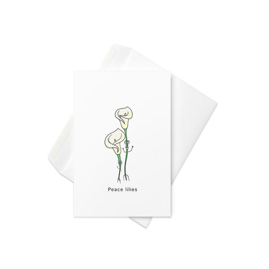 Peace Lilies, Greeting card, Pun card, Flower card, blank inside - By The Moon