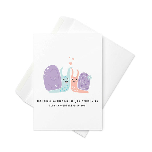 Snailing through life with you - greeting card - blank inside - By The Moon