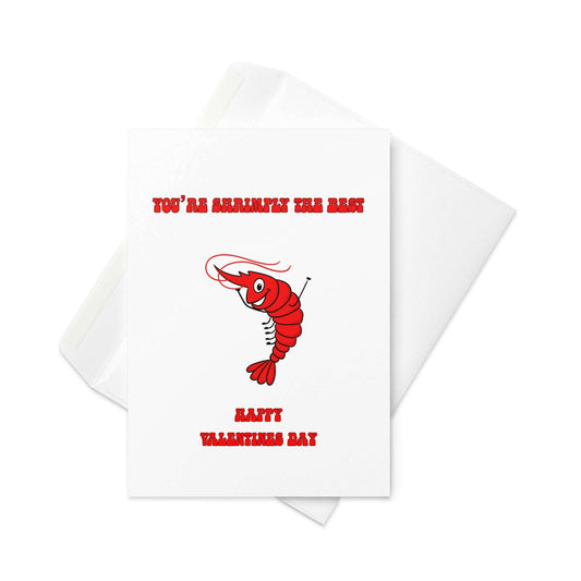 You're Shrimply The Best - Valentines Day Card, Blank inside - By The Moon
