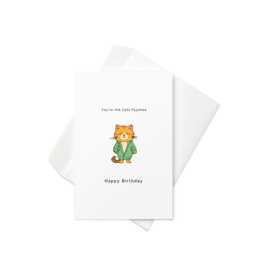 You're the cats pyjamas, Birthday Card. By The Moon - By The Moon