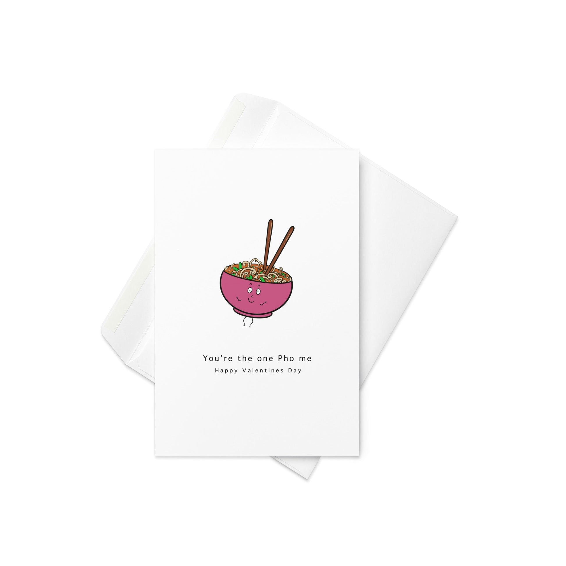 You're the one pho (for) me - Valentines day card, food pun card, funny valentines day card. Blank inside. - By The Moon